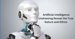 Artificial Intelligence Undressing Reveal the True Nature and Ethics