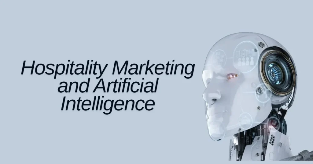 "Hospitality Marketing and Artificial Intelligence: Enhancing guest experiences and improving operations with AI-driven strategies.