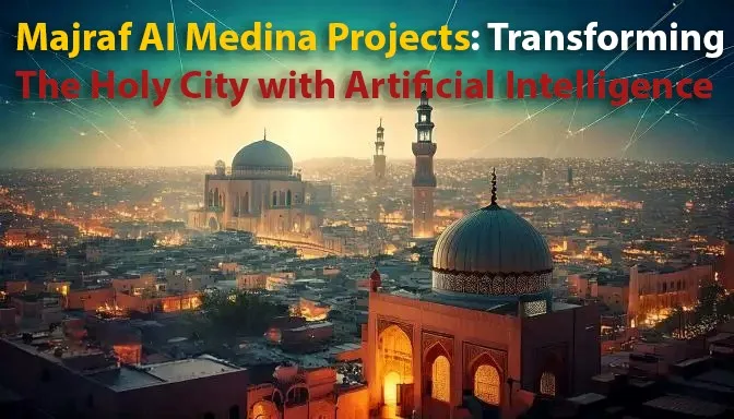 Majraf AI Medina Projects enhancing sustainable development with AI solutions